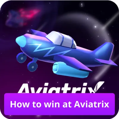 how to win at aviatrix
