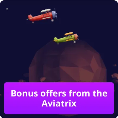 aviatrix bonuses